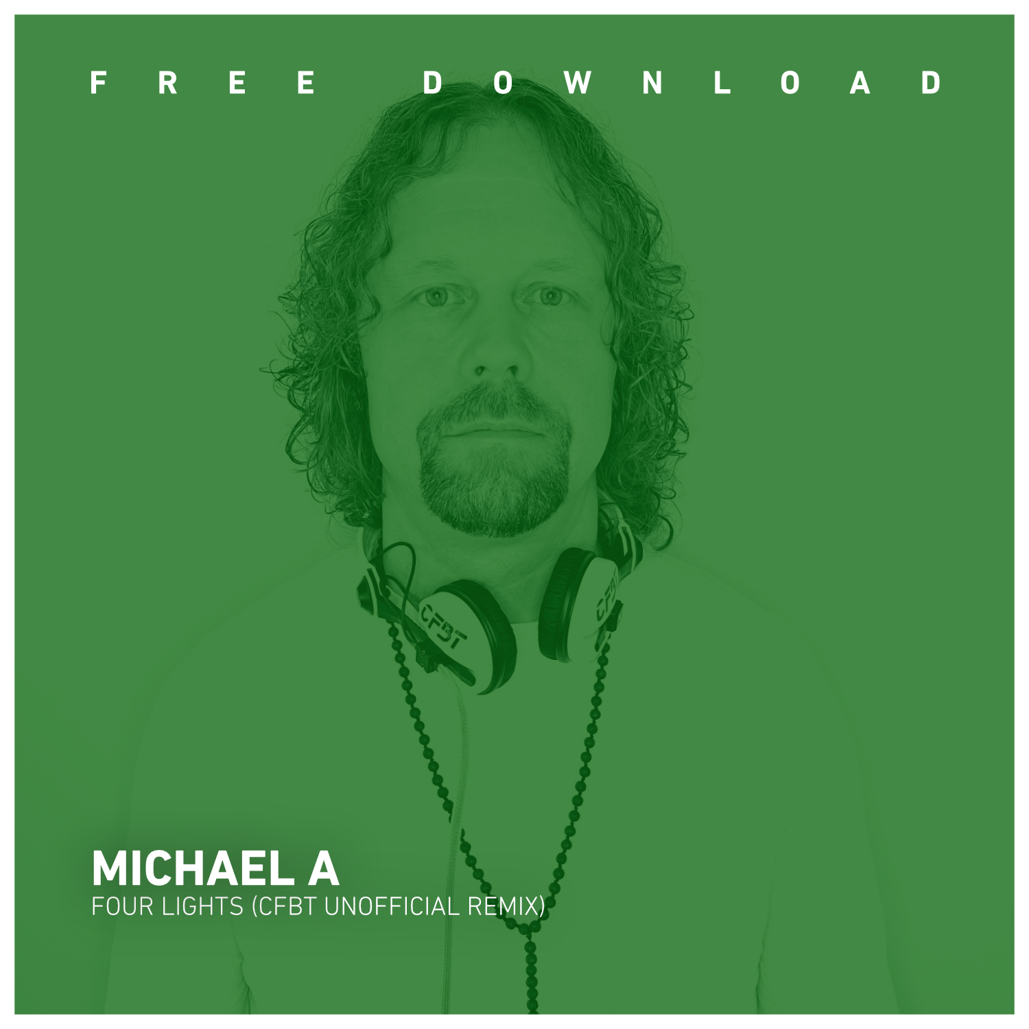 Michael A - Four Lights (CFBT 'Want Love' Unofficial Remix)