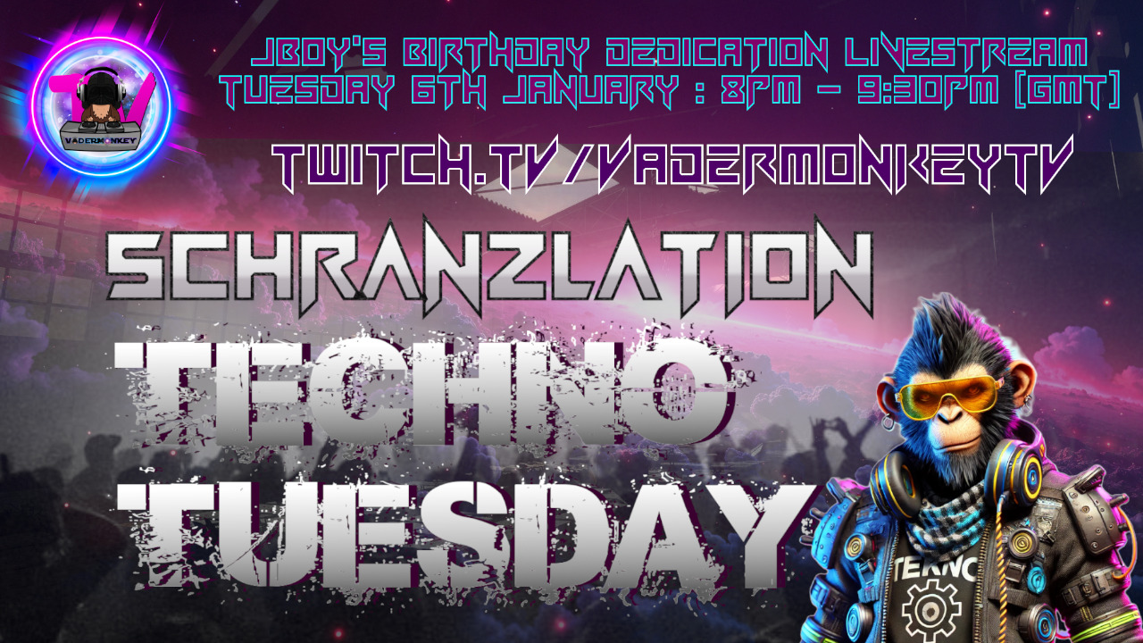 TECHNO TUESDAY (Schranzlation)