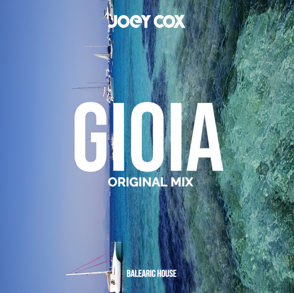Joey Cox - Gioia (Original Mix)
