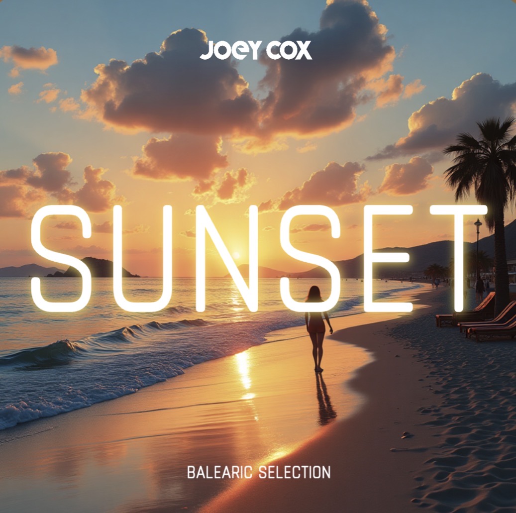 Joey Cox - Sunset (Balearic Selection)