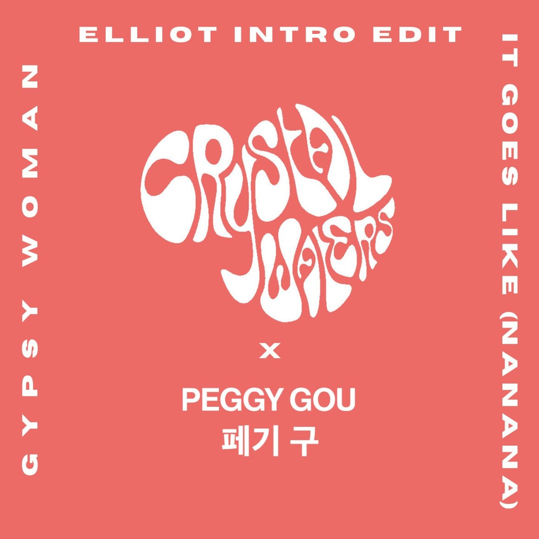 Crystal Waters x Peggy Gou - Gypsy Woman (She's Homeless) x It Goes Nanana (ELLIOT Intro Edit)