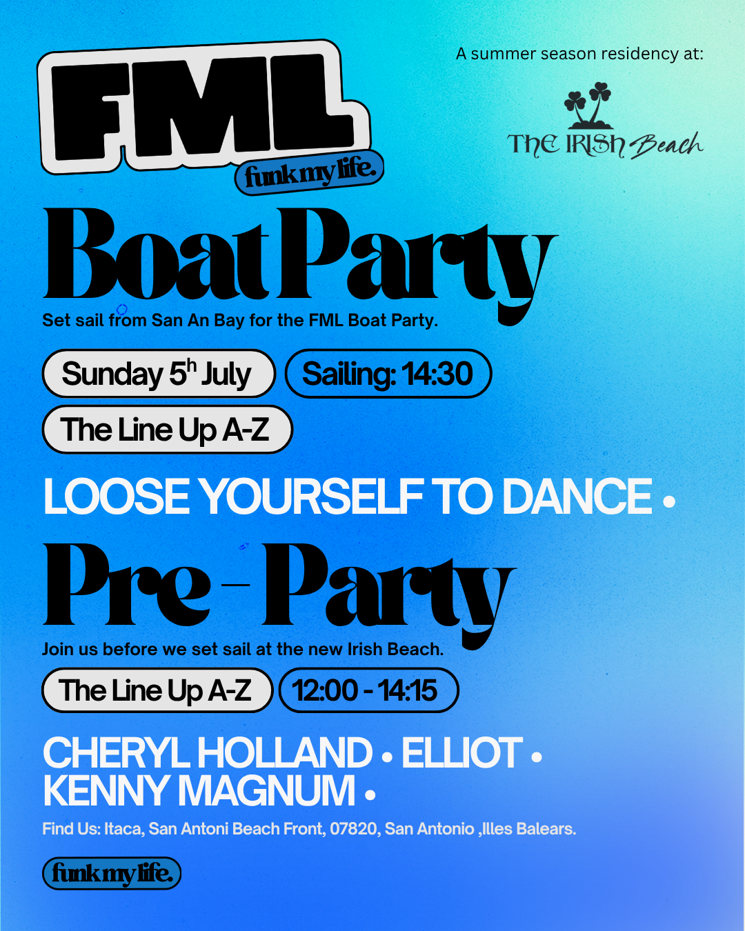 Ibiza Pre-Boat Party, Irish Beach (05/07/26)