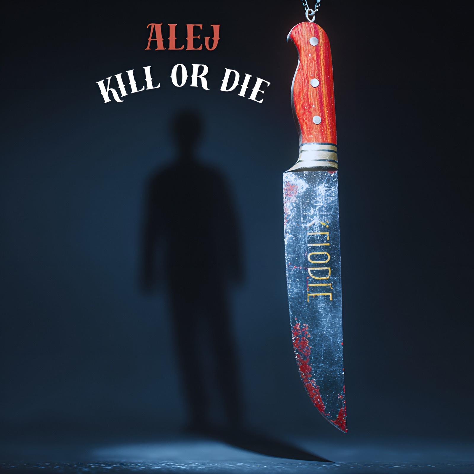 KILL OR DIE