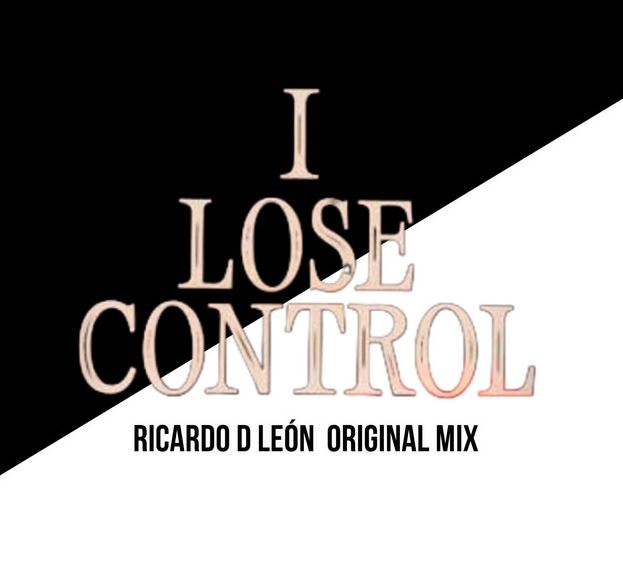 I lose control 